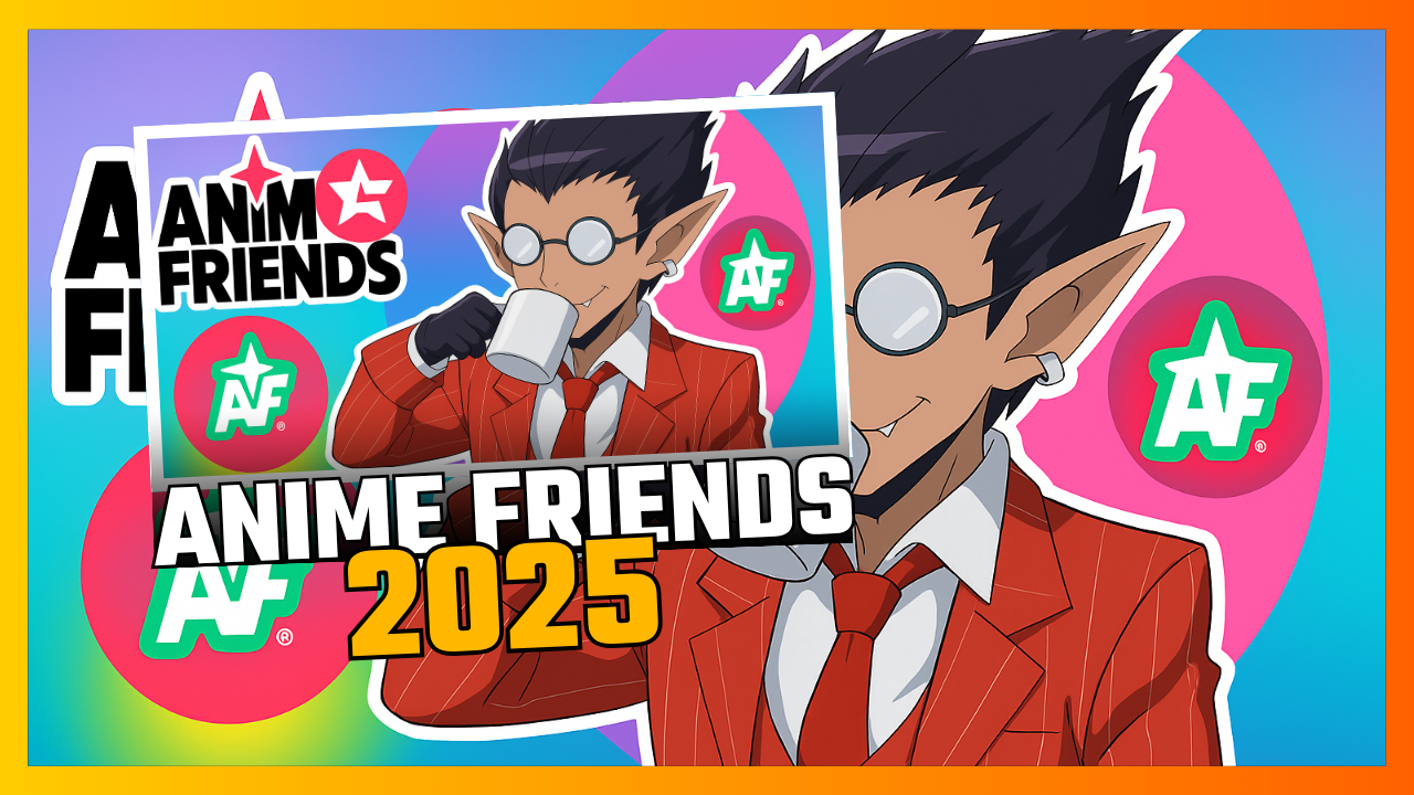 Anime Friends 2025: Tudo o que você PRECISA saber! 🎌