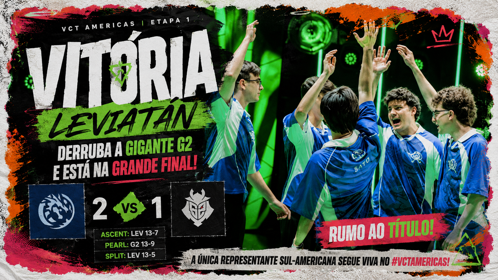 Leviatan derruba a gigante G2, faz história e garante vaga na grande final do VCT Americas, e Sato comenta sobre quem duvidava da Leviatan.
